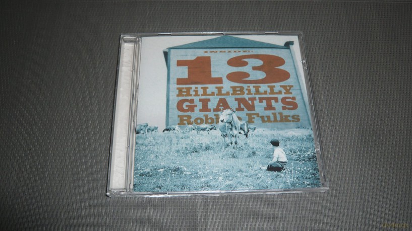 Robbie Fulks: 13 Hillbilly Giants [CD]