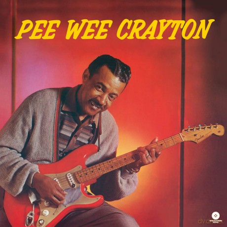 Pee Wee Crayton: 1960 Debut Album [Winyl]