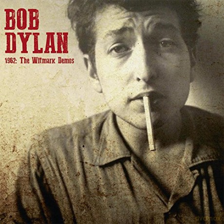 Bob Dylan: 1962: The Witmark Demos [Winyl]