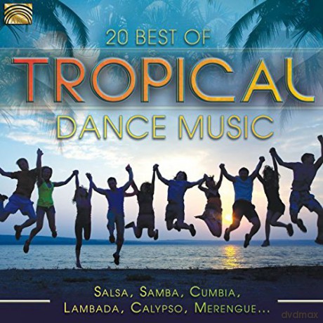 20 Best Of Tropical Dance Music [CD]