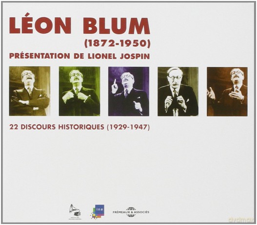 Leon Blum: 22 Discours Historiques 1929-1947 [CD]