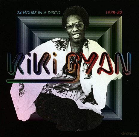 Kiki Gyan: 24 Hours In A Disco - 1978-1982 [2xWinyl]