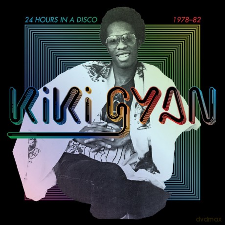 Kiki Gyan: 24 Hours In A Disco - 1978-1982 [2xWinyl]