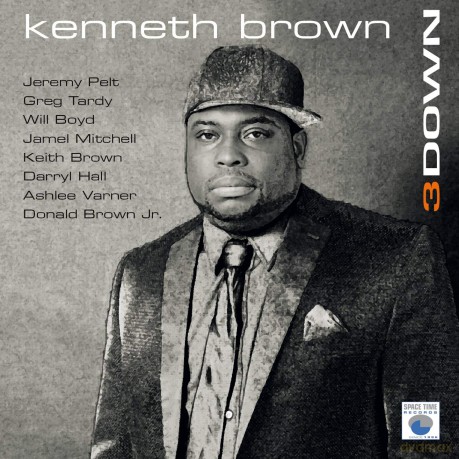 Kenneth Brown: 3 Down [CD]