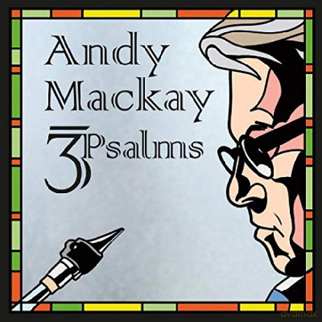 Andy Mackay: 3Psalms [CD]