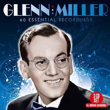 Glenn Miller: 60 Essential Recordings [3CD]