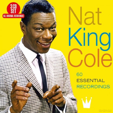 Nat King Cole: 60 Essential Recordings [3CD]