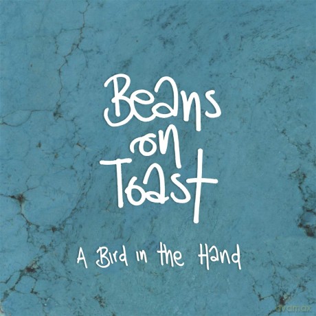 Beans On Toast: A Bird In The Hand [CD]