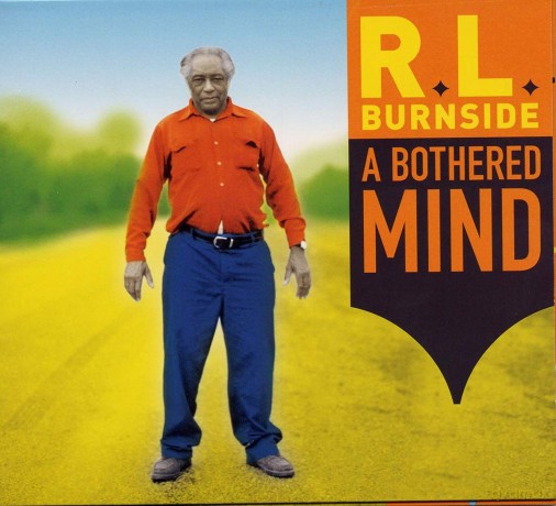Burnside R.L.: A Bothered Mind [Winyl]