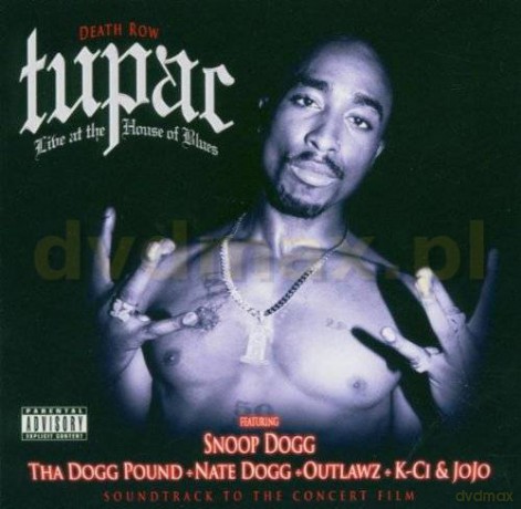 Tupac: Live At The House Of Blues [CD]