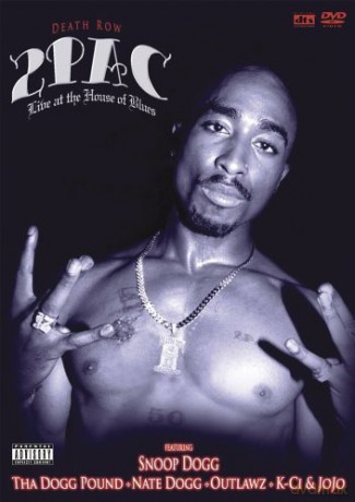 Tupac: Live At The House Of Blues [DVD]
