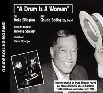 Claude Bolling: A Drum Is A Woman By Ellington [CD]
