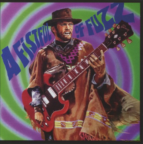 A Fistful Of Fuzz [CD]