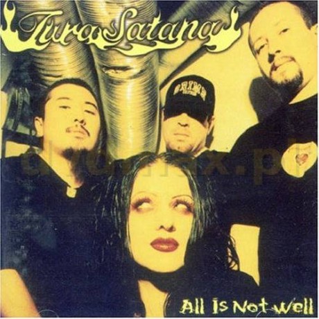 Tura Satana: All Is Not Well [CD]