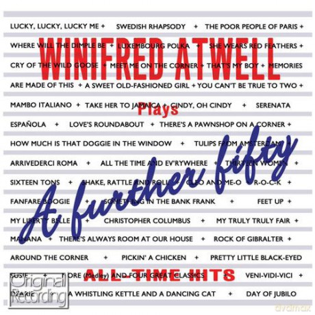 Winifred Atwell: A Further Fifty All Time Hits [CD]