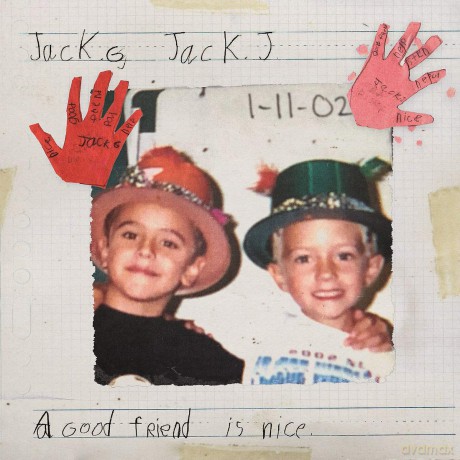 Jack & Jack: A Good Friend Is Nice [CD]