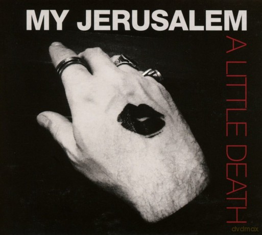 My Jerusalem: A Little Death [CD]