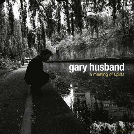 Gary Husband: A Meeting Of Spiritis [CD]