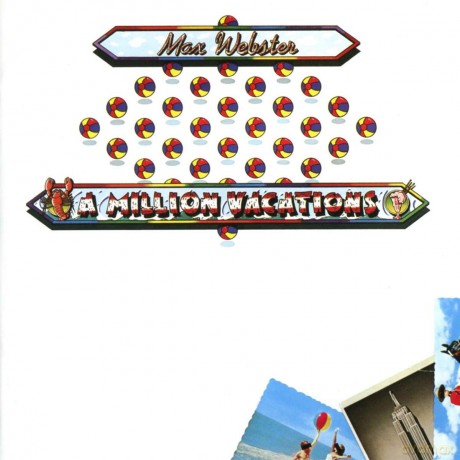 Max Webster: A Million Vacations [CD]
