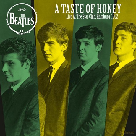 The Beatles: A Taste Of Honey: Live At The Star Club. Hamburg. 1962 [Winyl]