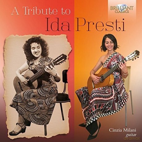 Cinzia Milani: A Tribute To Ida Presti: Music For Solo Guitar [CD]