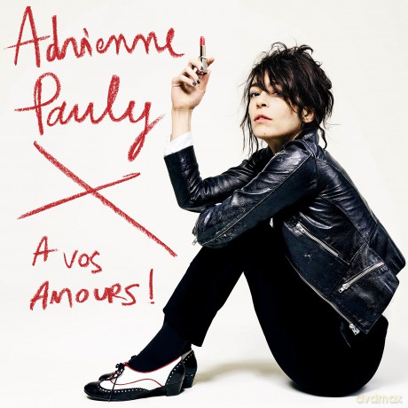 Adrienne Pauly: A Vos Amours [CD]