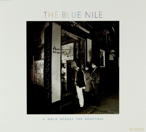 Blue Nile: A Walk Across The Rooftops [2CD]