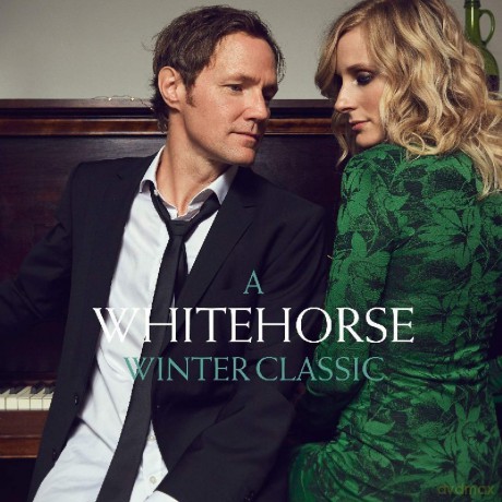 Whitehorse: A Whitehorse Winter Classic [CD]
