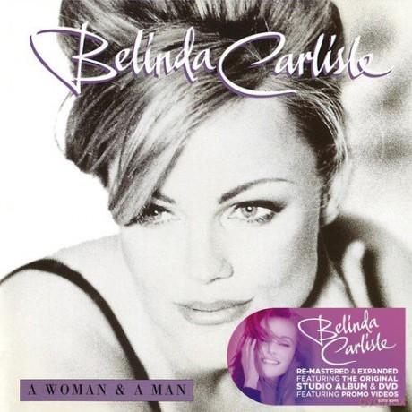 Belinda Carlisle: A Woman And A Man [2CD]+[DVD]