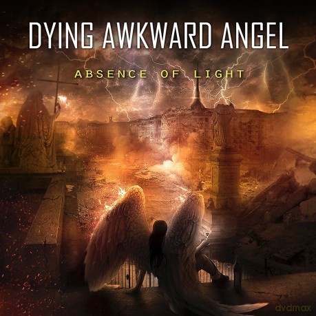 Dying Awkward Angel: Absence Of Light [CD]