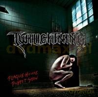 Twilightning: Plague-House Puppet Show [CD]