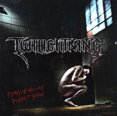 Twilightning: Plague-House Puppet Show [CD]