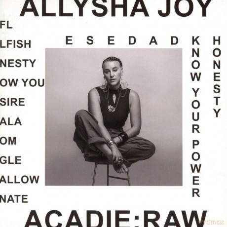 Allysha Joy: Acadie: Raw [CD]