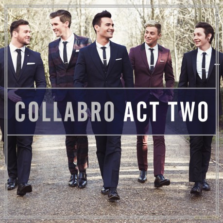 Collabro: Act Two [CD]