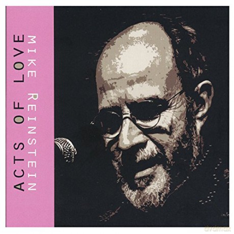 Mike Reinstein: Acts Of Love [CD]