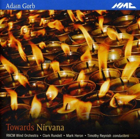 Rncm Wind Orchestra: Adam Gorb - Towards Nirvana [CD]