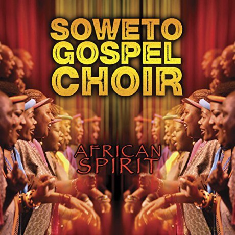 Soweto Gospel Choir: African Spirit [CD]