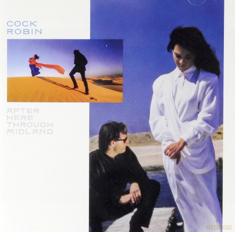 Cock Robin: After Here Through Midland Expanded Edition [CD]