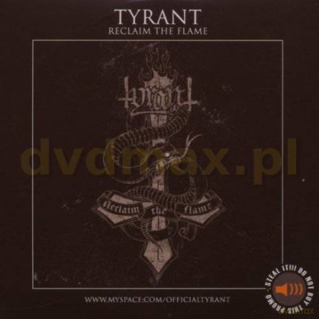 Tyrant: Reclaim The Flame (digipack) [CD]