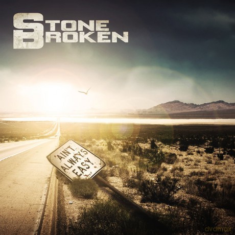 Stone Broken: Aint Always Easy [Winyl]
