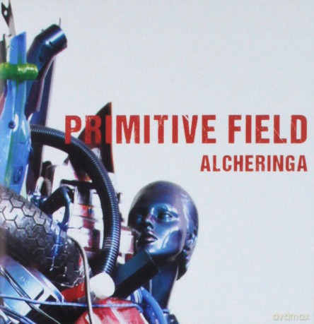 Primitive Field: Alcheringa [CD]