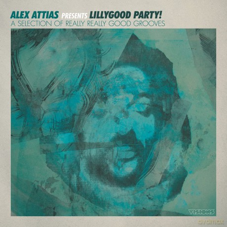 Alex Attias Presents Lillygood Party! [CD]