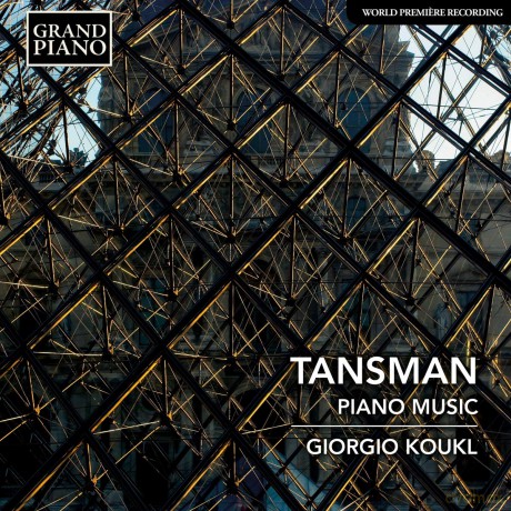 Giorgio Koukl: Alexandre Tansman: Piano Music [CD]