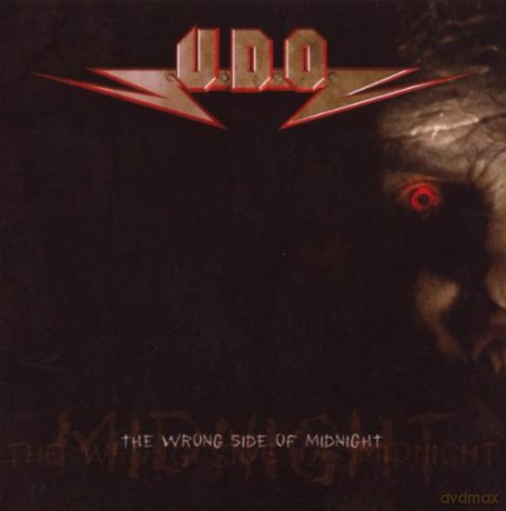 U.D.O.: The Wrong Side Of Midnight [CD]