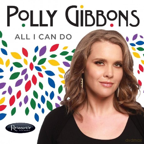 Polly Gibbons: All I Can Do [CD]