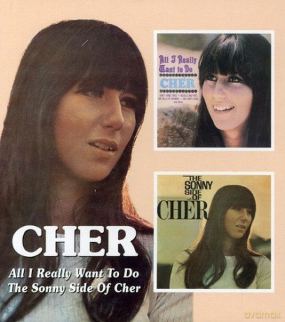 Cher: All I Really Want To Do [CD]
