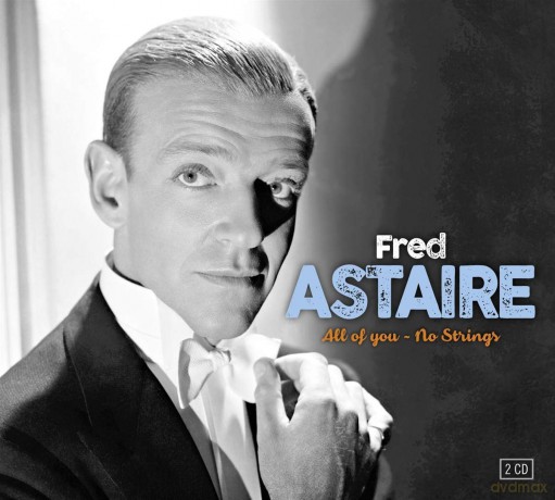 Fred Astaire: All Of You & No Strings [2CD]