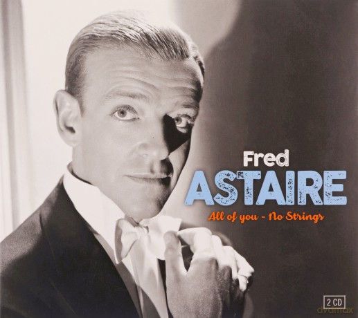 Fred Astaire: All Of You & No Strings [2CD]