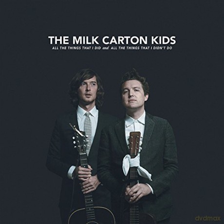 Milk Carton Kids: All The Things That I Did And All The Things That I Didnt Do [2xWinyl]