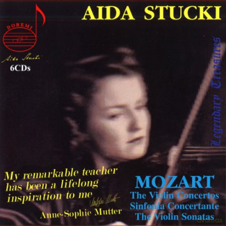 Aida Stucki: Mozart/The Violin Concertos/Sonatas [6CD]